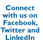 Connect with us on Facebook, Twitter and LinkedIn.