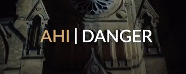 Get a sense of AHI’s Danger