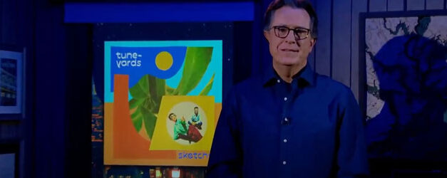 Stephen Colbert welcomes Tune-Yards