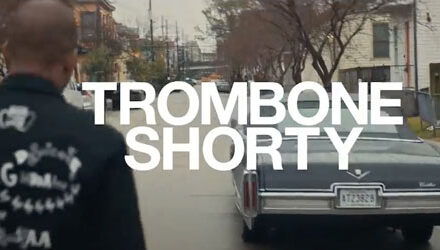 Trombone Shorty is Back