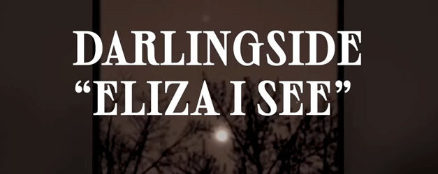 Eliza I See Darlingside’s lyrics