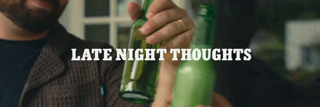 Late Night Thoughts sing of Days Like This